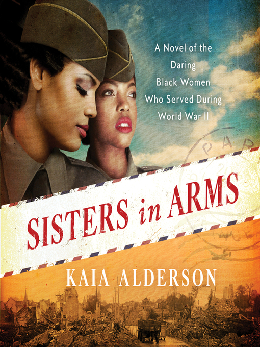 Title details for Sisters in Arms by Kaia Alderson - Wait list